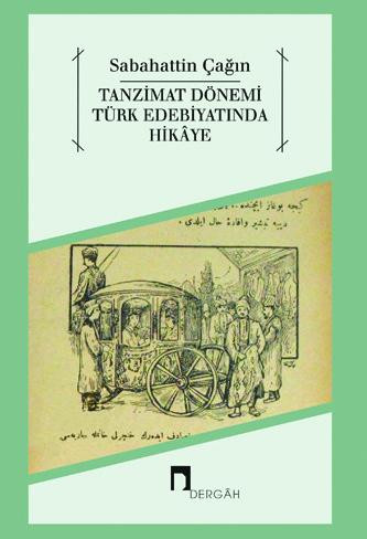 Tanzimat Dönemi Türk Edebiyatında Hikâye